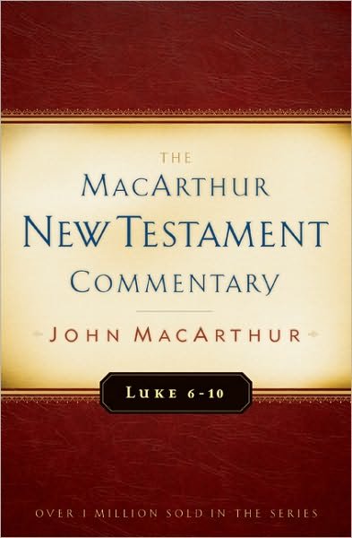Cover for John F. Macarthur · Luke 6-10 Macarthur New Testament Commentary (Hardcover Book) (2011)