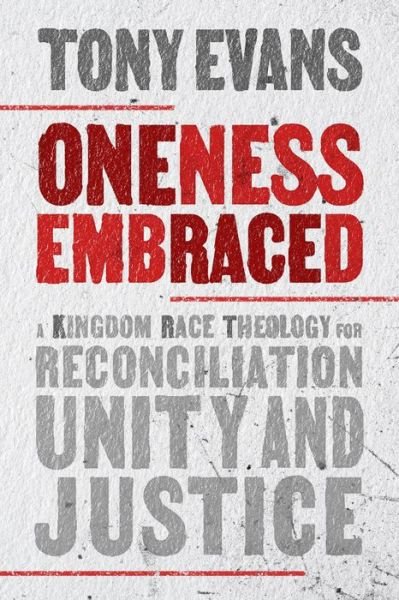 Cover for Tony Evans · Oneness Embraced (Buch) (2022)
