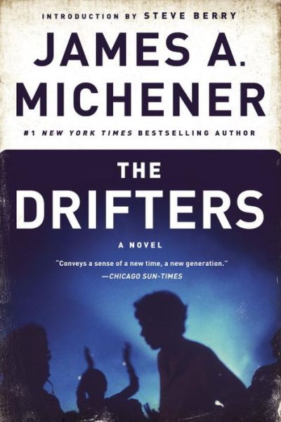 Cover for James A. Michener · The Drifters: A Novel (Paperback Book) (2015)