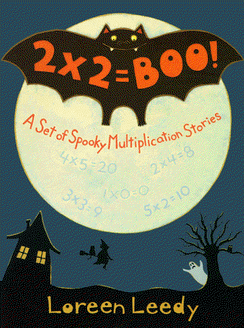 Cover for Loreen Leedy · 2 X 2 = Boo!: A Set of Spooky Multiplication Stories (Paperback Book) (1995)