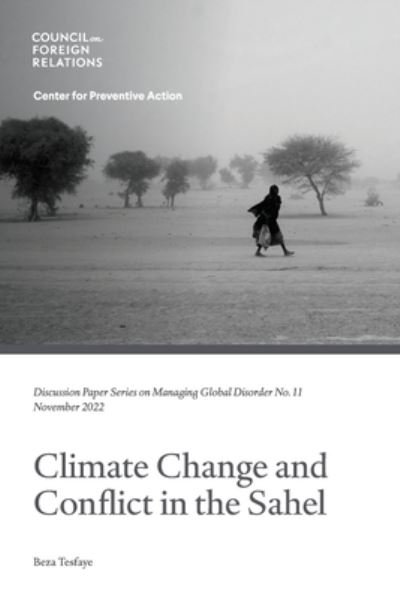 Cover for Beza Tesfaye · Climate Change and Conflict in the Sahel (Book) (2022)