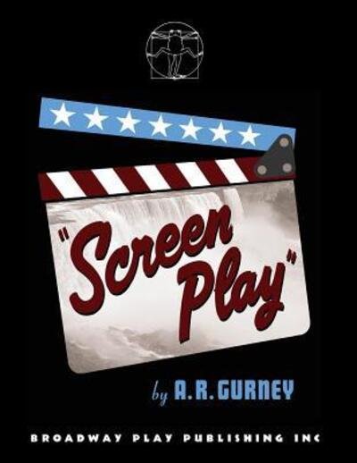 Cover for A R Gurney · Screen Play (Paperback Book) (2005)