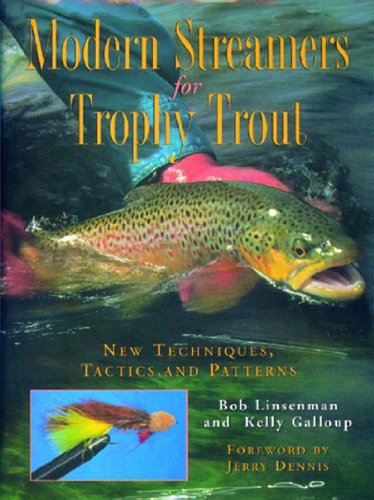 Modern Streamers for Trophy Trout: New Techniques, Tactics, and Patterns - Bob Linsenman - Books - WW Norton & Co - 9780881506723 - March 30, 2004