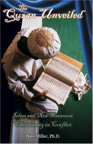 Quran Unveiled, the - Dave Miller - Książki - Apologetics Press, Inc - 9780932859723 - 2005