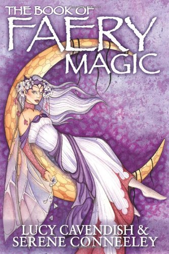 Cover for Serene Conneeley · The Book of Faery Magic (Paperback Bog) (2010)