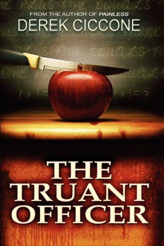 Cover for Derek T. Ciccone · The Truant Officer (Paperback Book) (2012)