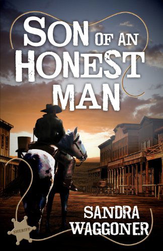 Cover for Sandra Waggoner · Son of An Honest Man (Paperback Bog) (2013)