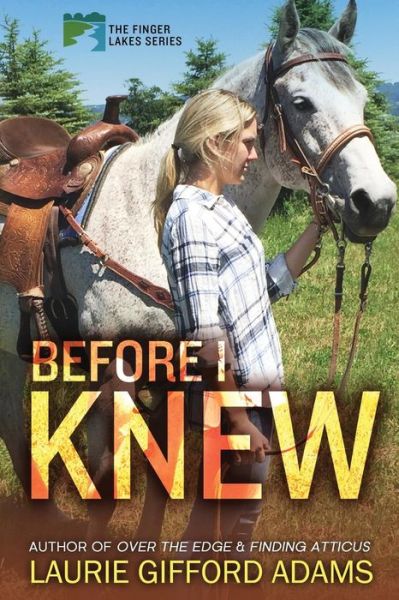 Cover for Laurie Gifford Adams · Before I Knew (Paperback Book) (2016)