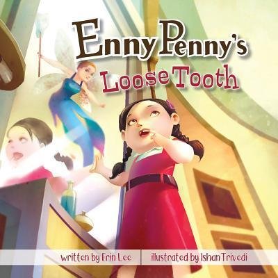 Cover for Erin Lee · Enny Penny's Loose Tooth (Paperback Book) (2018)