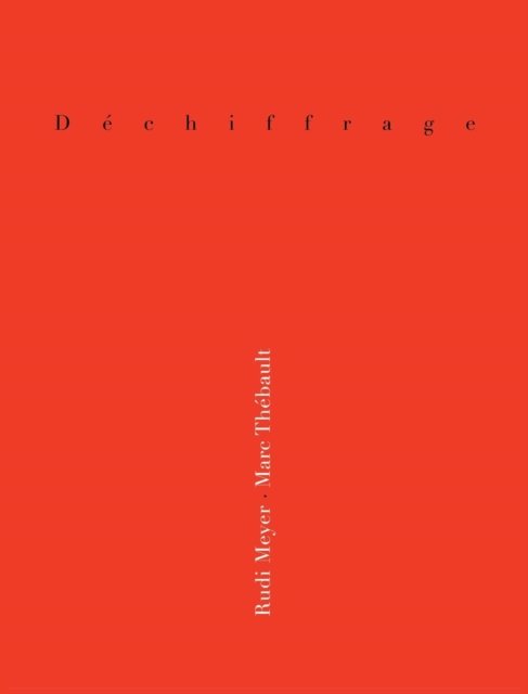 Cover for Marc Thebault · Dechiffrage (Hardcover Book) (2015)