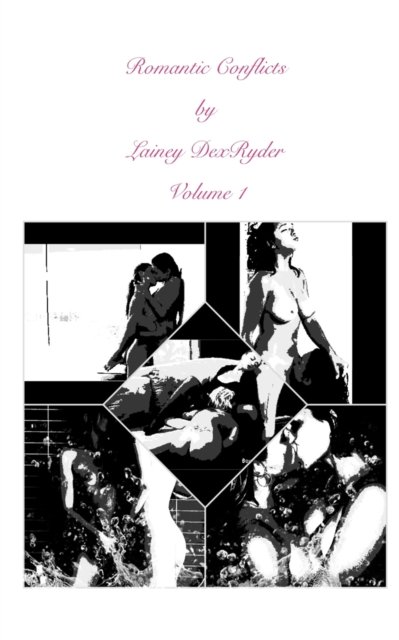Cover for Lainey Dex Ryder · Romantic Conflicts Volume 1 (Paperback Bog) (2024)