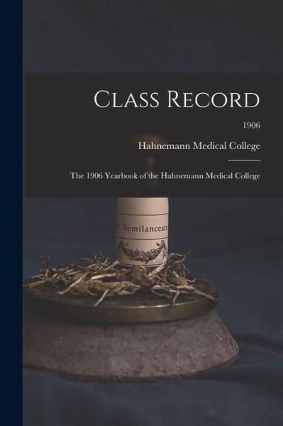Cover for Hahnemann Medical College · Class Record (Taschenbuch) (2021)