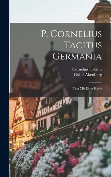 Cover for Cornelius Tacitus · P. Cornelius Tacitus Germania (Book) (2022)
