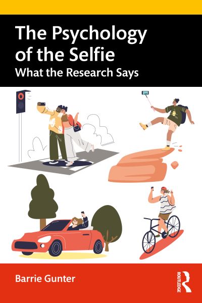 Cover for Barrie Gunter · The Psychology of the Selfie: What the Research Says (Paperback Book) (2021)