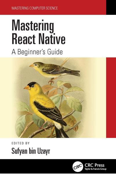 Cover for Sufyan Bin Uzayr · Mastering React Native: A Beginner's Guide - Mastering Computer Science (Pocketbok) (2022)