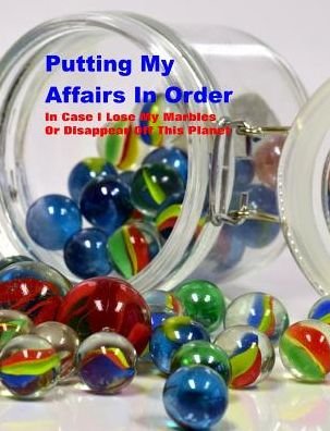 Cover for Shayley Stationery Books · Putting My Affairs In Order (Paperback Bog) (2019)