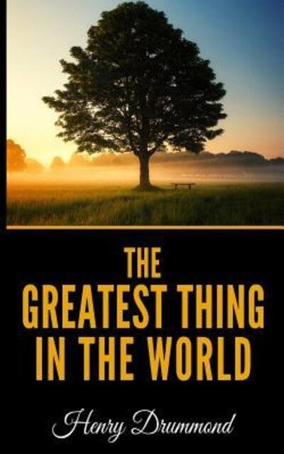 Cover for Henry Drummond · The Greatest Thing In The World (Paperback Book) (2019)