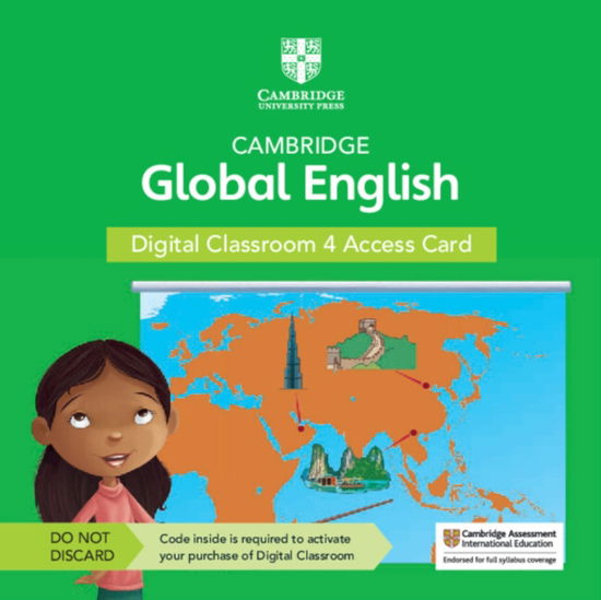 Cover for Jane Boylan · Cambridge Global English Digital Classroom 4 Access Card (1 Year Site Licence): For Cambridge Primary and Lower Secondary English as a Second Language - Cambridge Primary Global English (N/A) [2 Revised edition] (2021)