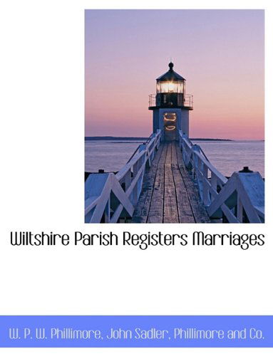 Cover for John Sadler · Wiltshire Parish Registers Marriages (Paperback Book) (2010)