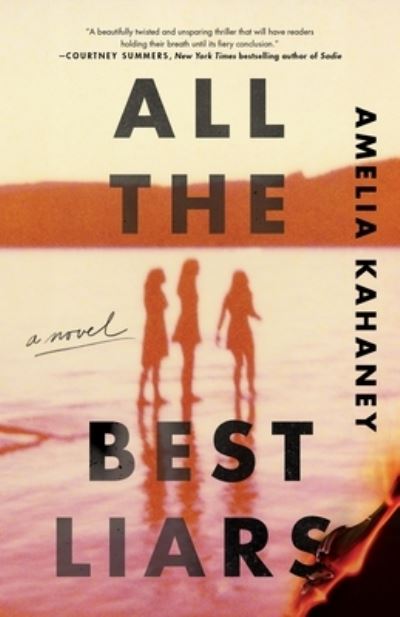 All the Best Liars - Amelia Kahaney - Books - St Martins Pr - 9781250312723 - March 7, 2023