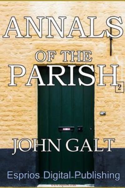 Cover for John Galt · Annals of the Parish (Paperback Book) (2015)