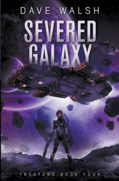 Cover for Dave Walsh · Severed Galaxy (Paperback Bog) (2020)