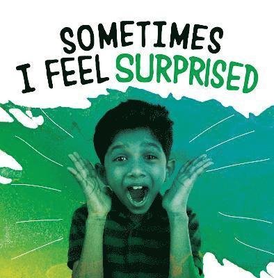 Cover for Jaclyn Jaycox · Sometimes I Feel Surprised - Name Your Emotions (Taschenbuch) (2022)