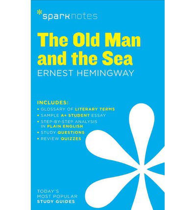 Cover for SparkNotes · The Old Man and the Sea SparkNotes Literature Guide - SparkNotes Literature Guide Series (Paperback Book) [Reissue edition] (2014)