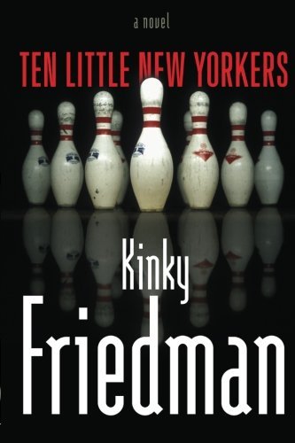 Cover for Kinky Friedman · Ten Little New Yorkers (Taschenbuch) (2008)