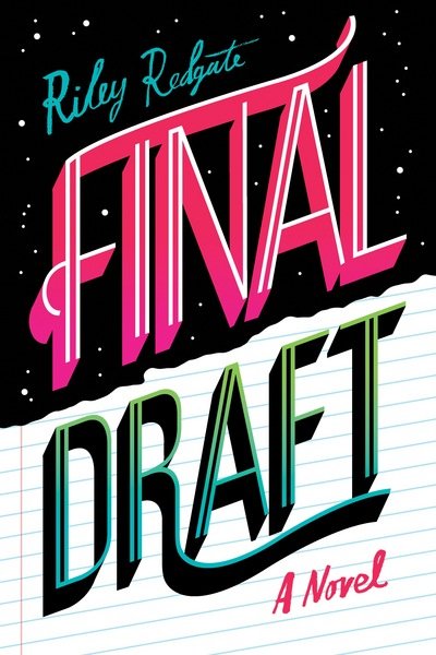 Cover for Riley Redgate · Final Draft (Hardcover Book) (2018)