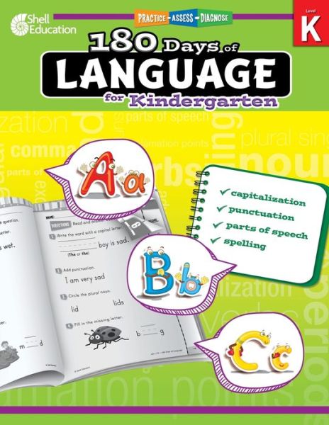 180 Days™: Language for Kindergarten: Practice, Assess, Diagnose - 180 Days of Practice - Christine Dugan - Książki - Shell Educational Publishing - 9781425811723 - 1 października 2014