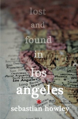 Cover for Sebastian J. Howley · Lost and Found in Los Angeles (Paperback Book) (2007)
