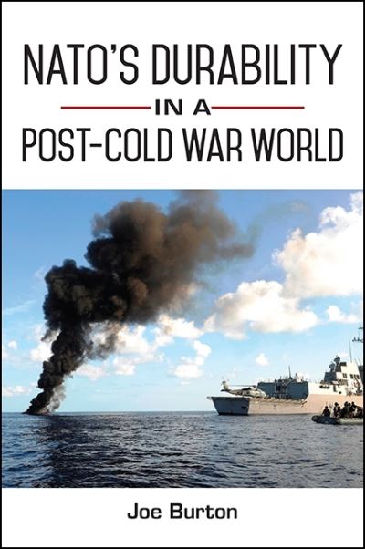 Cover for Joe Burton · NATO's Durability in a Post-Cold War World (Paperback Book) (2019)