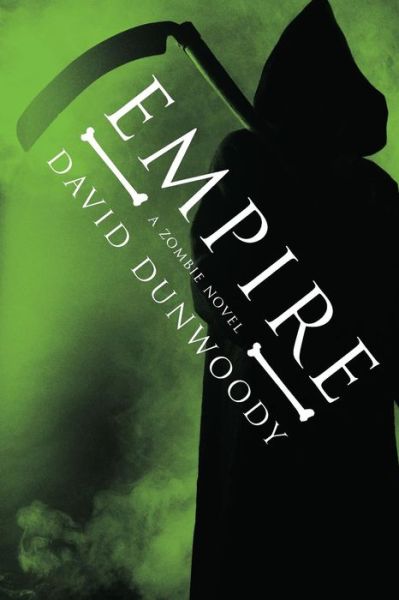 Cover for David Dunwoody · Empire (Zombie Novels) (Paperback Book) [Reprint edition] (2010)