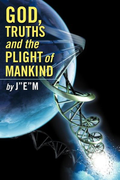 Cover for Jem · God, Truths and the Plight of Mankind (Paperback Book) (2012)