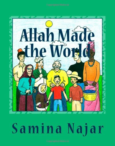 Cover for Samina Najar · Allah Made the World (Paperback Book) (2010)