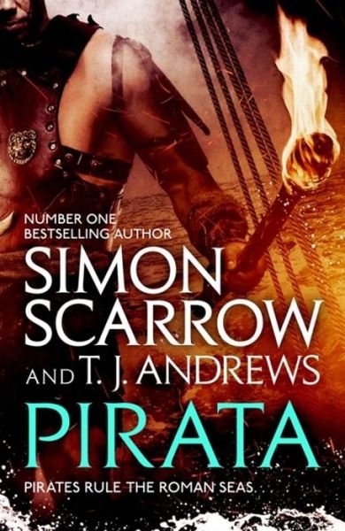 Cover for Simon Scarrow · Pirata: The dramatic novel of the pirates who hunt the seas of the Roman Empire (Pocketbok) (2019)
