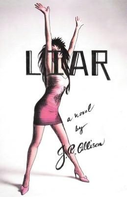 Cover for J R Allison · Liar (Paperback Book) (2012)