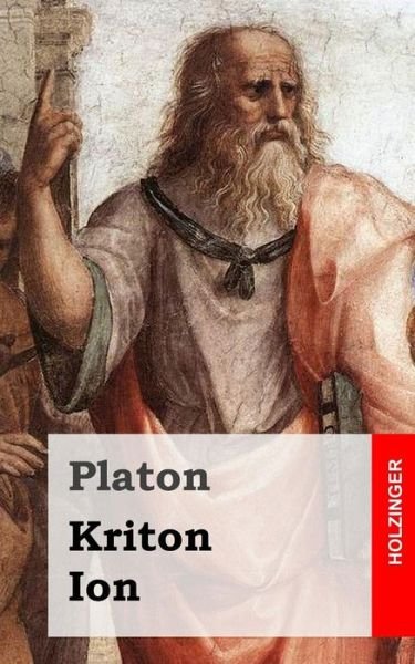 Cover for Platon · Kriton / Ion (Paperback Book) (2013)