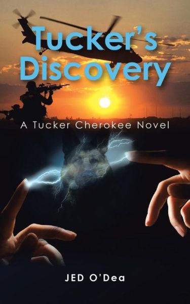 Cover for Jed O'dea · Tucker's Discovery: a Tucker Cherokee Novel (Paperback Book) (2014)