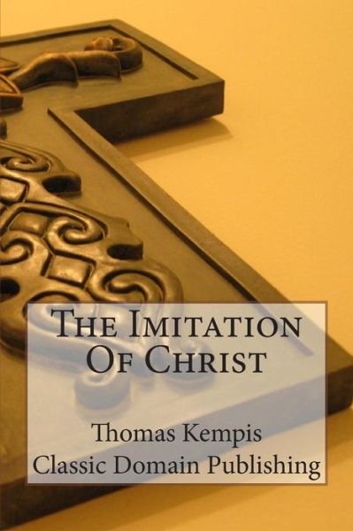 Cover for Thomas a Kempis · The Imitation of Christ (Paperback Book) (2014)
