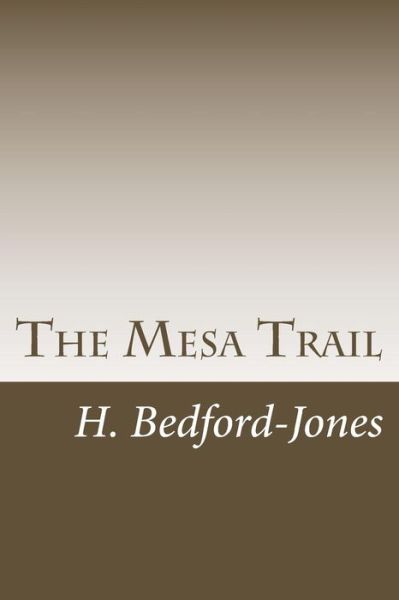 Cover for H Bedford-jones · The Mesa Trail (Paperback Book) (2014)