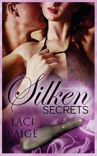 Cover for Laci Paige · Silken Secrets (Paperback Book) (2015)