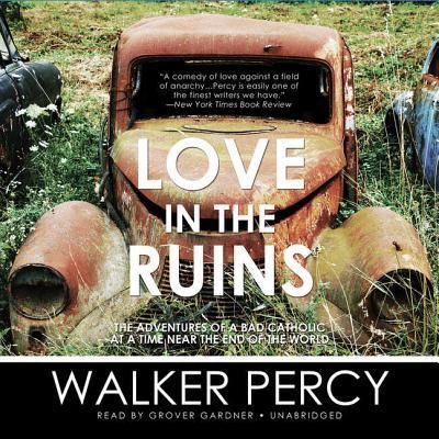 Cover for Walker Percy · Love in the Ruins (CD) (1994)