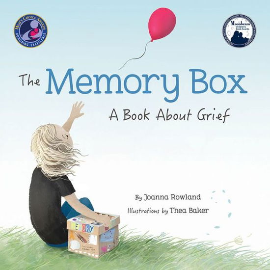 Cover for Joanna Rowland · The Memory Box: A Book about Grief - Memory Box (Hardcover Book) (2017)