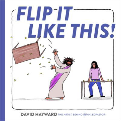 Cover for David Hayward · Flip It Like This! (Hardcover Book) (2022)