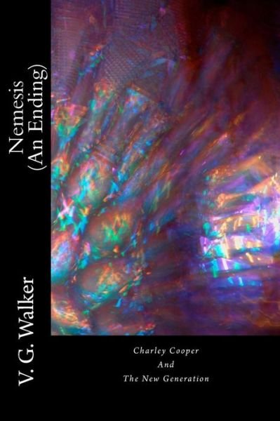 Cover for V G Walker · Nemesis (An Ending) (Paperback Book) (2015)