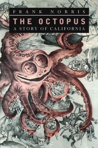 Cover for Frank Norris · The Octopus: a Story of California (Paperback Book) (2015)