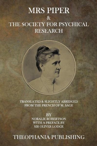 Cover for M Sage · Mrs. Piper &amp; the Society for Psychical Research (Paperback Bog) (2015)