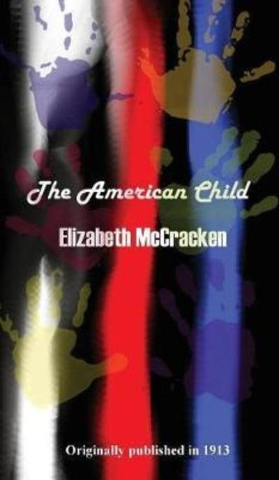 Cover for Elizabeth McCracken · The American Child (Hardcover Book) (2018)
